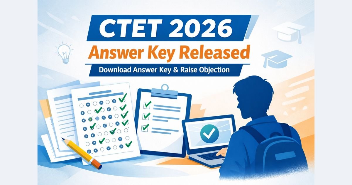 CTET February 2026 Answer Key released by CBSE