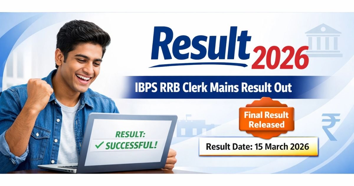 IBPS RRB Clerk Mains Result 2026 released, check Office Assistant result and merit list online