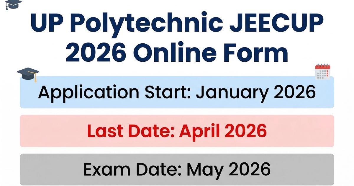 UP Polytechnic JEECUP 2026 Online Form Notification