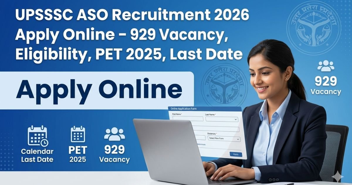 UPSSSC ASO Recruitment 2026 apply online 929 vacancy eligibility details