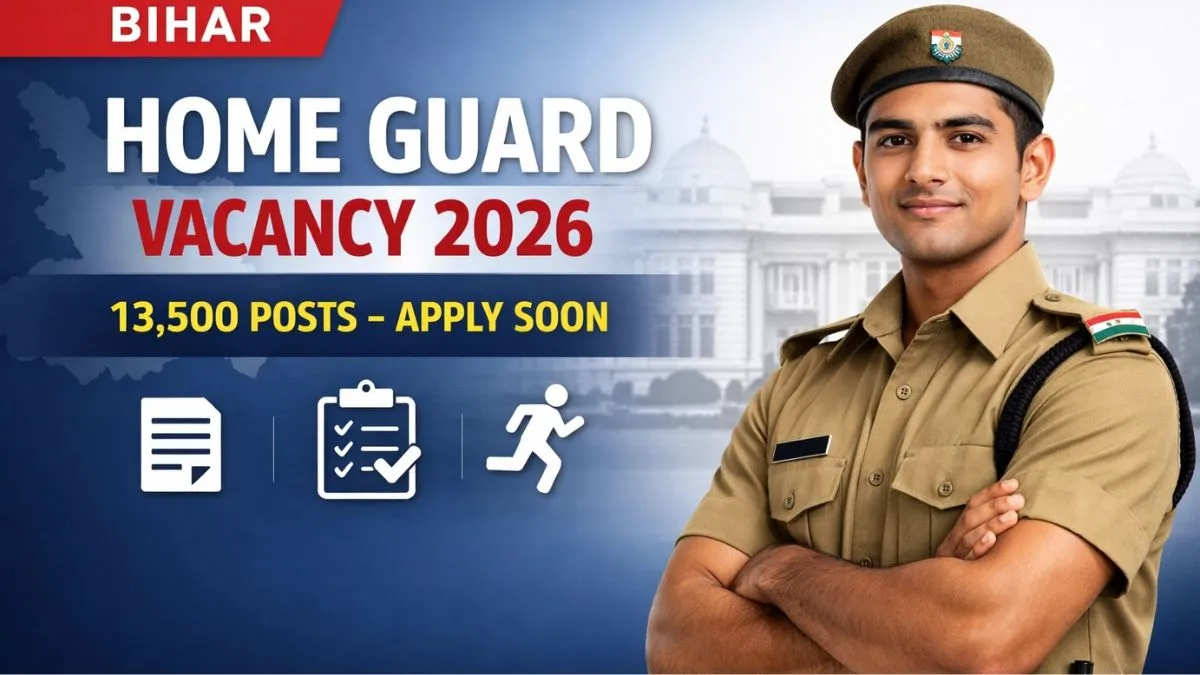 Bihar Home Guard Vacancy 2026 13500 Posts Notification