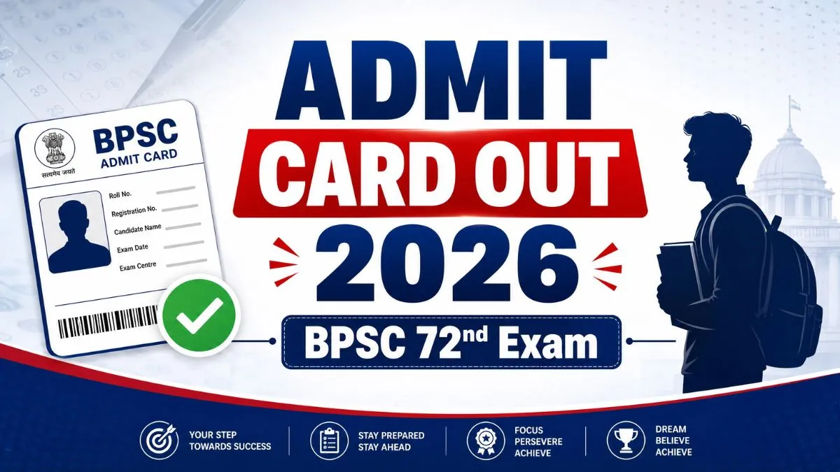 BPSC 72nd Admit Card 2026 download hall ticket