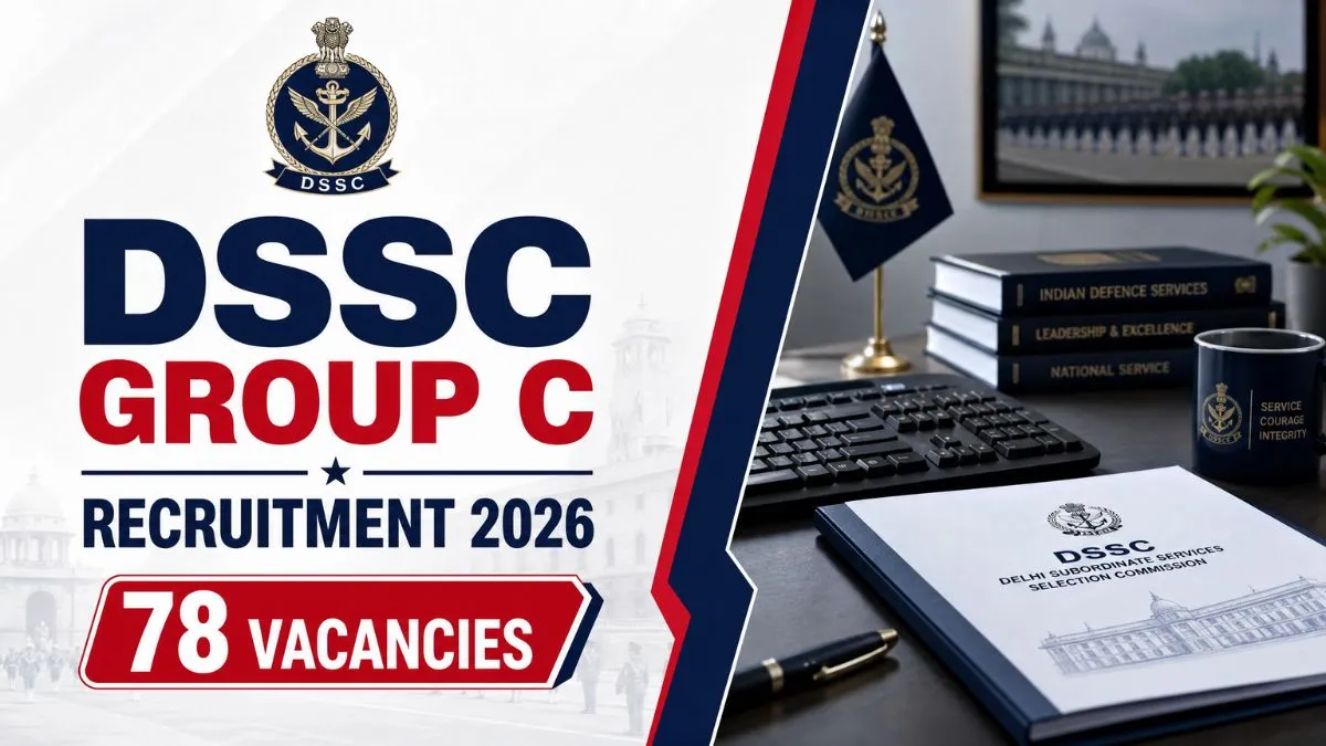 DSSC Recruitment 2026 Group C Notification