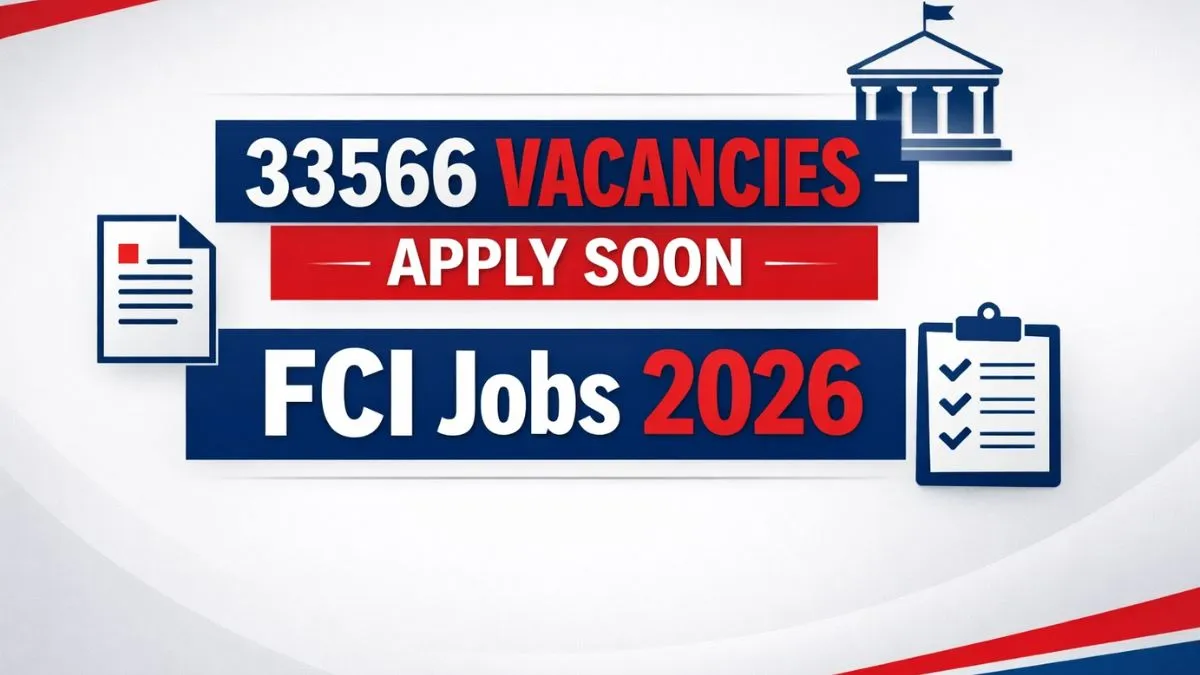 FCI Recruitment 2026 Apply Online 33566 Vacancies