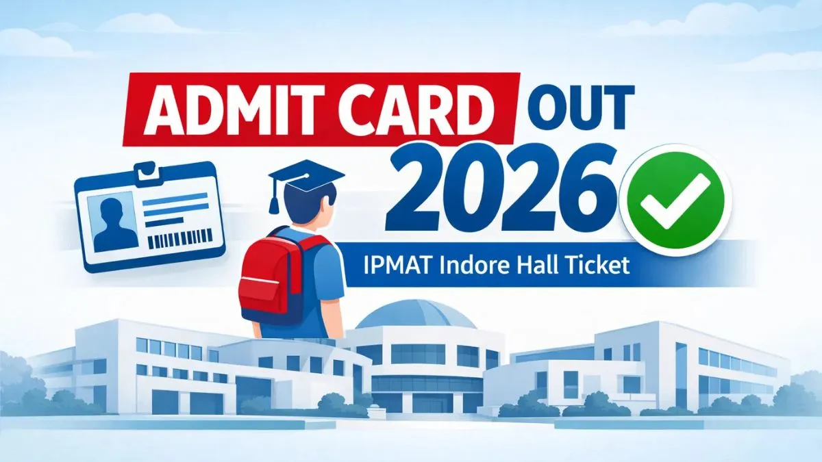 IIM Indore Admit Card 2026 Download IPMAT Hall Ticket