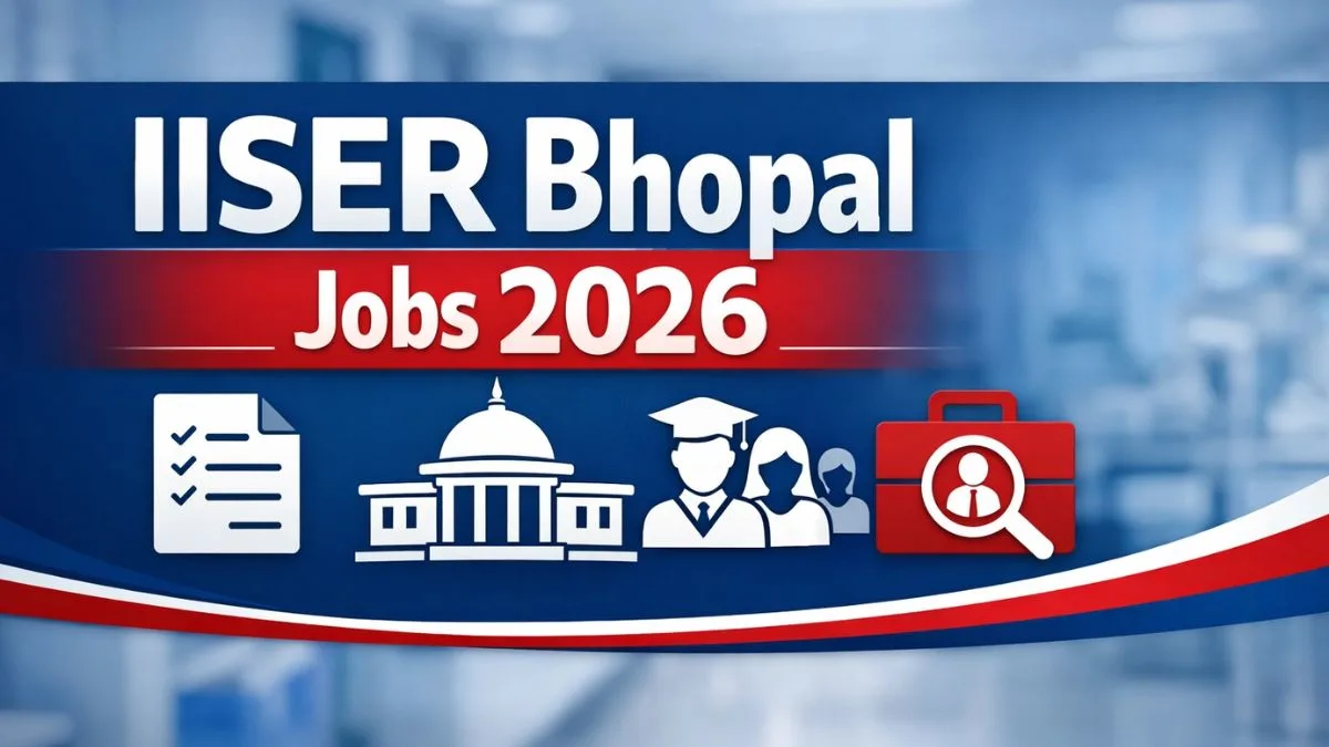 IISER Bhopal Recruitment 2026 notification for Group A posts