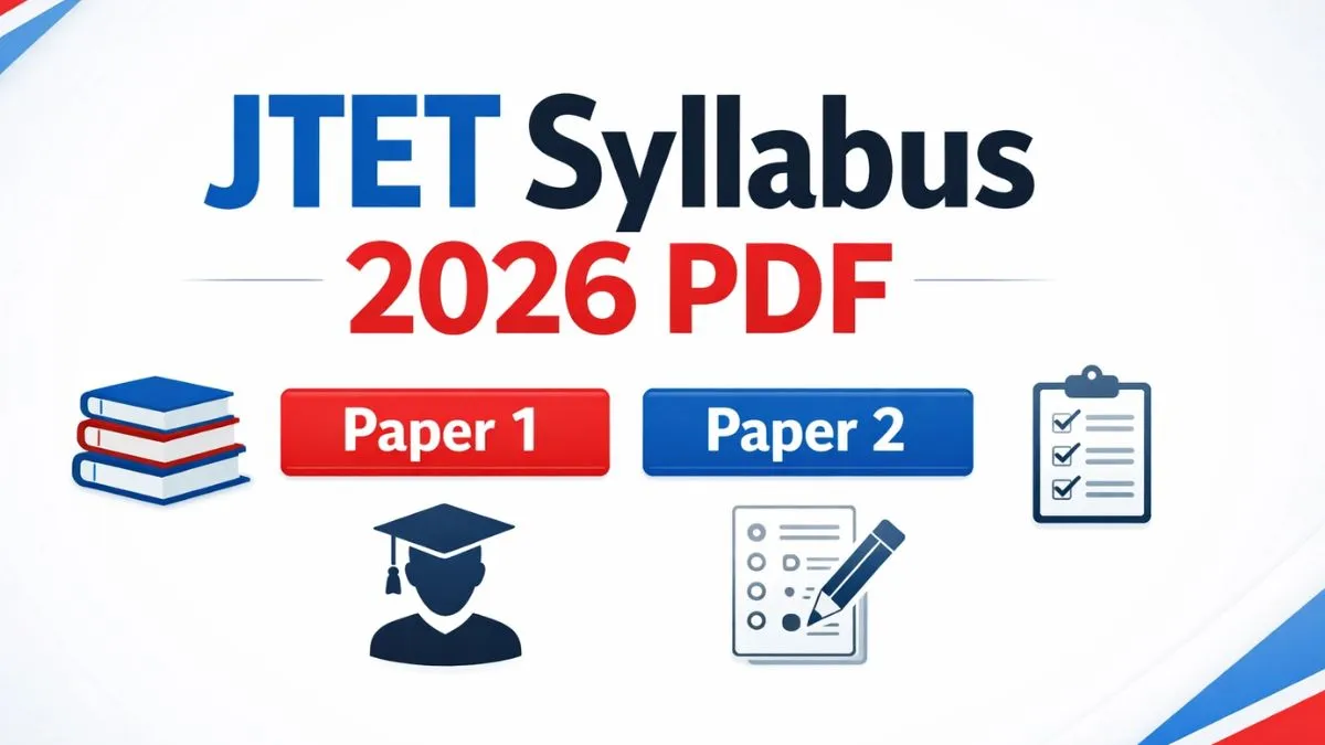 JTET New Syllabus 2026 Paper 1 and Paper 2 exam pattern