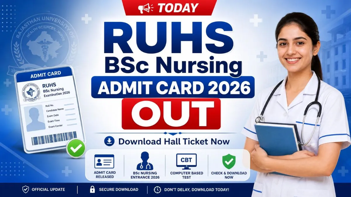 RUHS BSc Nursing Admit Card 2026 download hall ticket link