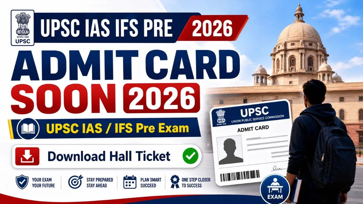 UPSC IAS IFS Pre Admit Card 2026 Download Link